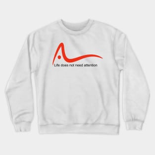 life Crewneck Sweatshirt